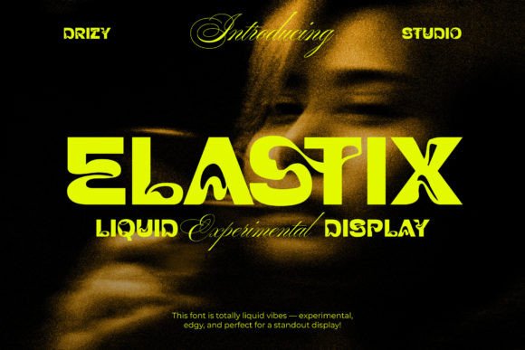 Elastix Font Review: A Liquid Display Masterpiece