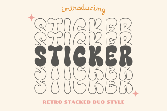 Sticker Stacked: A Font for Creative Business
