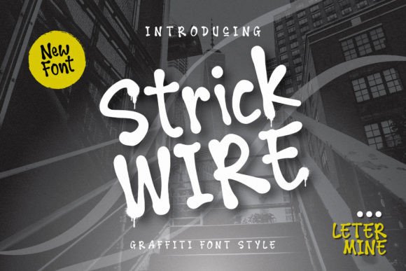 Strick Wire Font for Bold Campaigns